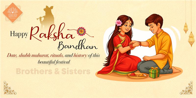 Raksha Bandhan 2025: Date, Shubh Muhurat, Rituals, and History of this Beautiful Festival